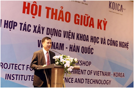 Hội thảo giữa kỳ Dự án hợp tác xây dựng Viện Khoa học và Công nghệ Việt Nam – Hàn Quốc